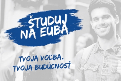 Študuj na EUBA - Informačný deň pre uchádzačov