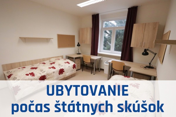 Poskytnutie krátkodobého ubytovanie z dôvodu účasti na štátnej skúške