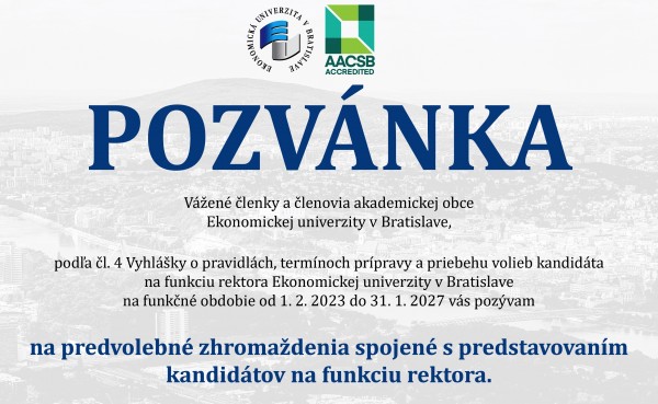 Pozvánka Akademickej obce na predvolebné zhromaždenia spojené s predstavovaním kandidátov na funkciu rektora