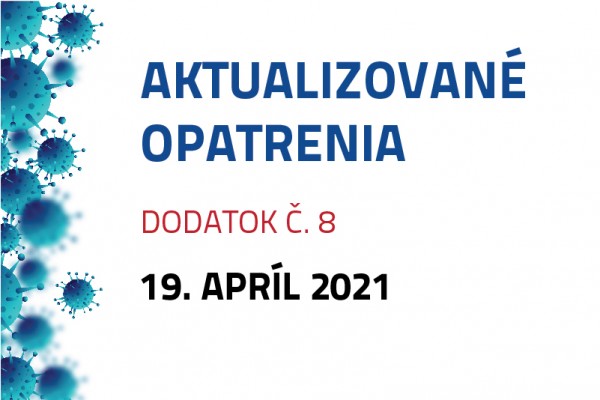 Dodatok č. 8 k opatreniu rektora č. 1/2021