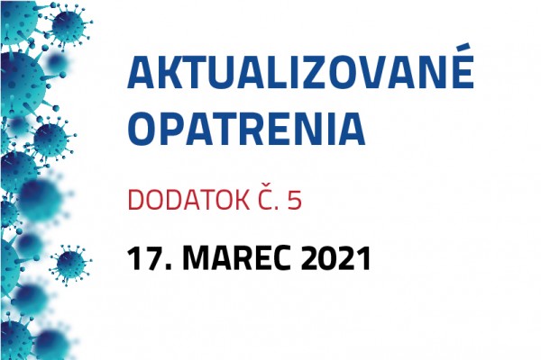 Dodatok č. 5 k opatreniu rektora číslo 1/2021